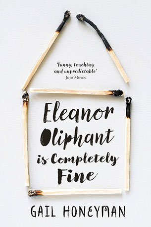 (Eleanor Oliphant is Completely Fine) – Gail Honeyman