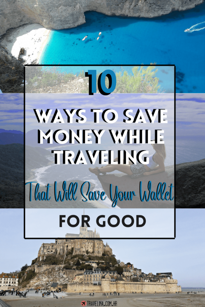 10 ways to save money while traveling